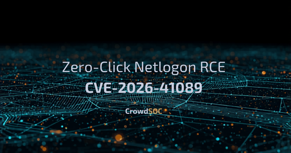CVE-2026-41089: The Zero-Click Netlogon RCE That Hands Attackers the Keys to Your Domain