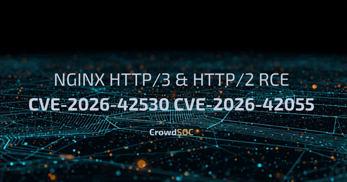 Two More Critical NGINX Vulnerabilities: CVE-2026-42530 and CVE-2026-42055